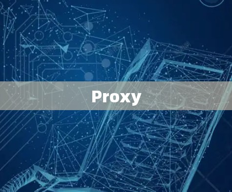 Proxy
